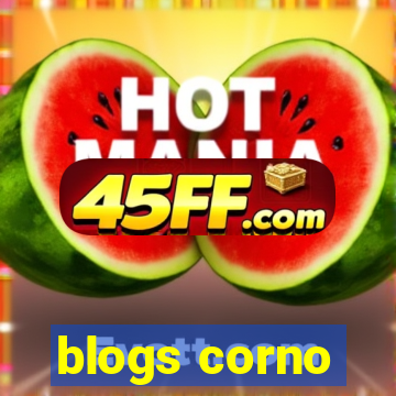 blogs corno